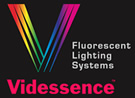 Videssence Fluorescent Lighting